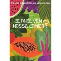 De Onde Vem Nossa Comida