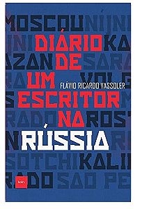 Diario de Um Escritor na Russia