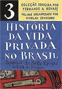 Historia da Vida Privada no Brasil   Vol. 3 (edicao de Bolso)