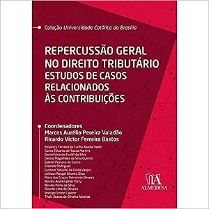 Repercussão Geral no Direito Tributário - 01ed20
