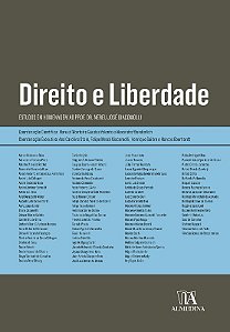 Direito e Liberdade - Estudos em Homenagem ao Professor Doutor Nereu Jose G