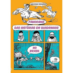 Panorama das Historias em Quadrinhos no Brasil