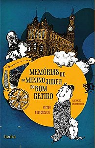 Memorias de Um Menino Judeu do Bom Retiro