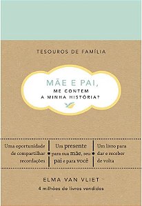 Mae e Pai, me Contem a Minha Historia