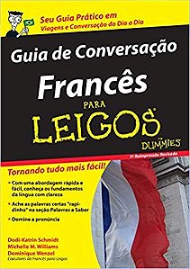 Guia de Conversacao - Frases em Frances para Leigos