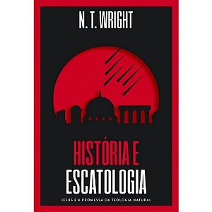 História e Escatologia
