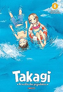 Takagi - a Mestra das Pegadinhas - Vol. 06