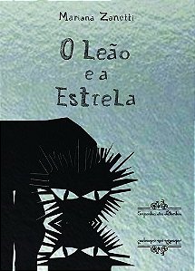 Leao e a Estrela, O