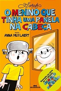 Menino Que Tinha Uma Panela na Cabeca, O