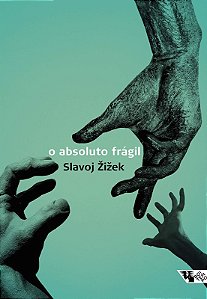Absoluto Fragil, o - Ou, Porque Vale a Pena Lutar Pelo Legado Cristao