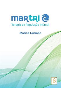 Martri: Terapia de Regulação Infantil