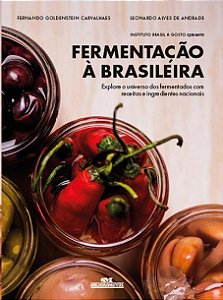 Fermentacao a Brasileira: Explore o Universo dos Fermentados com Receitas E