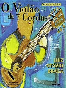Violao de 7 Cordas, o - Teoria e Pratica