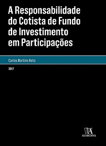 Responsabilidade do Cotista de Fundo de Investimento em Participacoes, A
