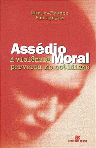 Assedio Moral - a Violencia Perversa no Cotidiano