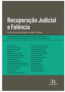 Recuperacao Judicial e Falencia: Metodos de Solucao de Conflitos - Brasil E
