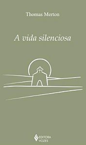 Vida Silenciosa, A