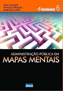 Administracao Publica em Mapas Mentais - 1 Edicao