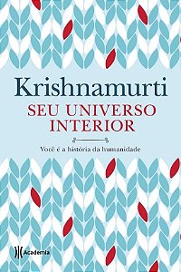 Seu Universo Interior - Voce e a Historia da Humanidade
