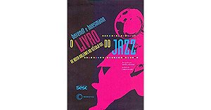 Livro do Jazz, o - de Nova Orleans ao Seculo Xxi