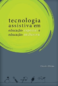Tecnologia Assistiva em Educacao Especial e Educacao Inclusiva -serie:inclu