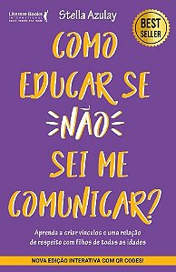 Como Educar se Nao Sei me Comunicar