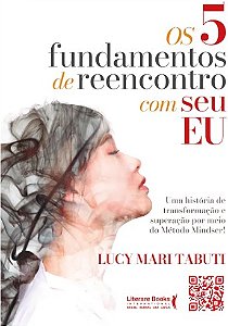 5 Fundamentos de Reencontro com o Seu Eu, os