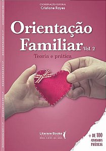 Orientacao Familiar Vol. 2: Teoria e Pratica