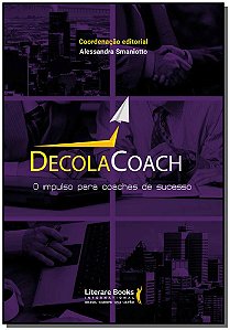 Decola Coach: o Impulso para Coaches de Sucesso