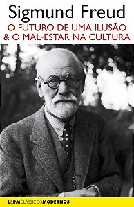 Futuro de Uma Ilusao, o - o Mal-estar na Cultura