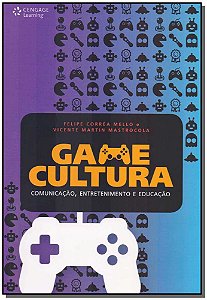 Game Cultura  - Comunicacao, Entretenimento e Educacao