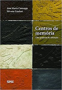 Centros de Memoria: Uma Proposta de Definicao
