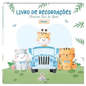 Livro de Recordações: Primeiro Ano do Bebê: Menino