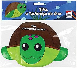 Amigos da Agua: Tita, a Tartaruga do Mar