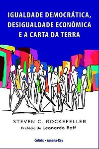 Igualdade Democratica, Desigualdade Economica...