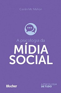 Psicologia da Midia Social, A