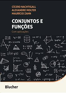 Conjuntos e Funcoes: com Aplicacoes