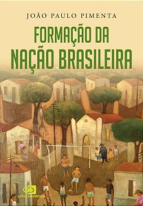 Formacao da Nacao Brasileira