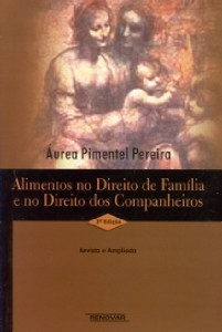 Alimentos no Direito de Familia e no Direito dos Companheiros