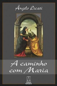 Caminho com Maria, A