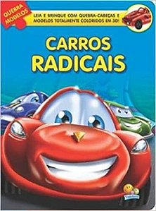 Carros Radicais - Col. Quebra-modelos