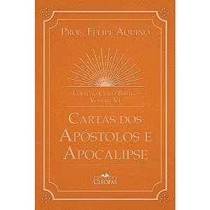 Colecao Curso Biblico - Vol.vi: Cartas dos Apostolos e Apocalipse