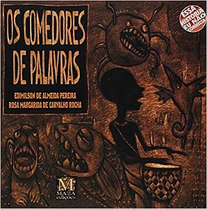 Comedores de Palavras, os