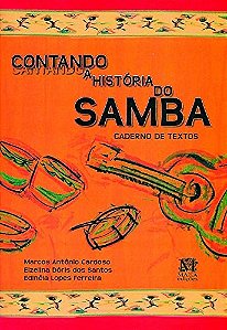 Contando a Historia do Samba - Caderno de Textos