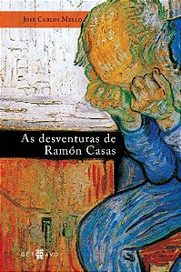 Desventuras de Ramon Casas, as