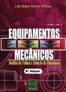 Equipamentos Mecanicos - Analise de Falhas e Solucao de Problemas