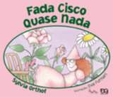 Fada Cisco Quase Nada - Col. Lagarta Pintada