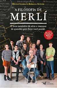 Filosofia de Merli, A: o Livro Interativo da Serie e Centenas de Questoes P