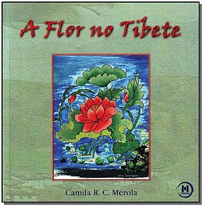 Flor no Tibete, A