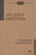 Filosofia da Natureza, A